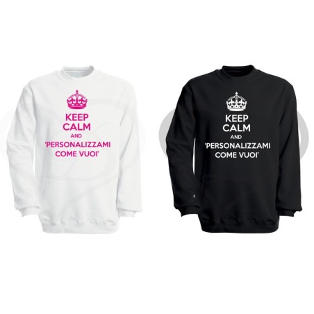 Felpa donna KEEP CALM AND personalizzabile