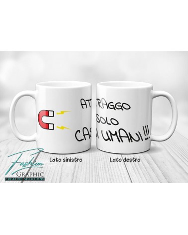 Tazza mug alimentare calamita attraggo solo casi umani
