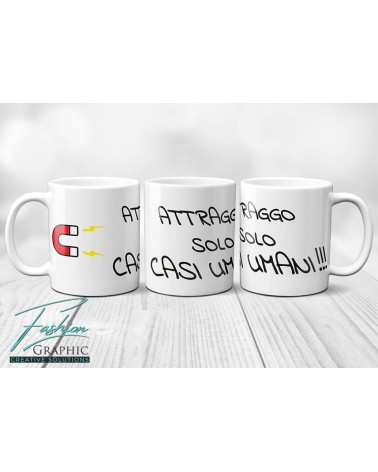 Tazza mug alimentare calamita attraggo solo casi umani