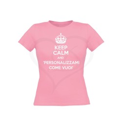 T-shirt donna KEEP CALM AND personalizzabile