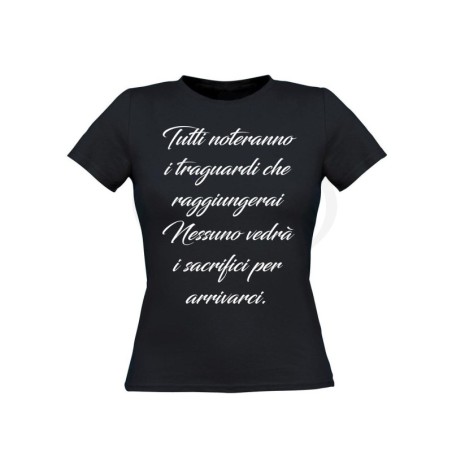 T-shirt donna TRAGUARDI E SACRIFICI