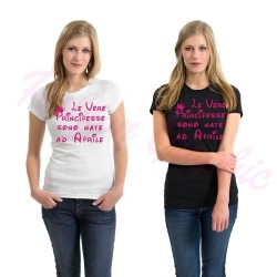 T-shirt donna le vere principesse nascono a personalizzabile