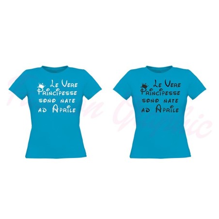 T-shirt donna le vere principesse nascono a personalizzabile