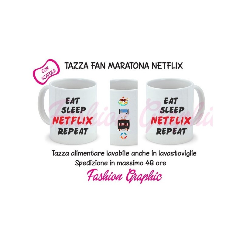 TAZZA MUG MARATONA MANGIA DORMI NETFLIX RIPETI SERIE TV NETFLIX
