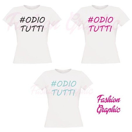 T-shirt donna ODIO TUTTI