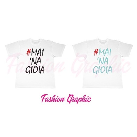 T-shirt uomo mai na gioia