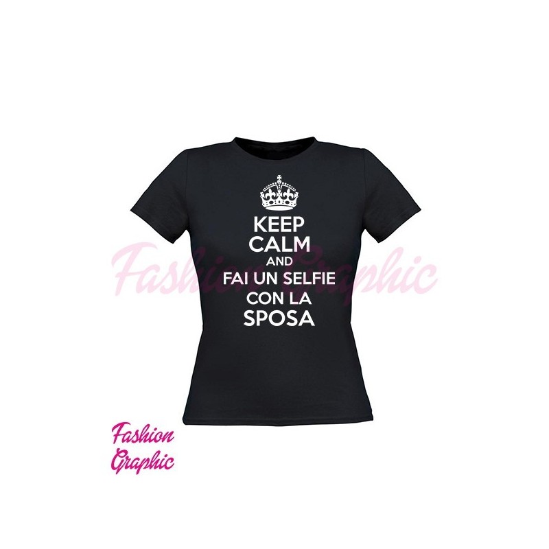 T-shirt keep calm fai un selfie con la sposa