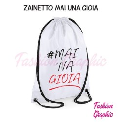 Zaino borsa sacca Mai una gioia palestra sport fitness