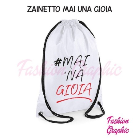 Zaino borsa sacca Mai una gioia palestra sport fitness