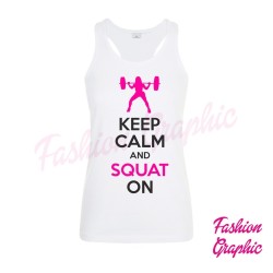 Canotta top Keep Kalm And SQUAT On