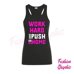 Canotta top donna Work Hard or Go Home