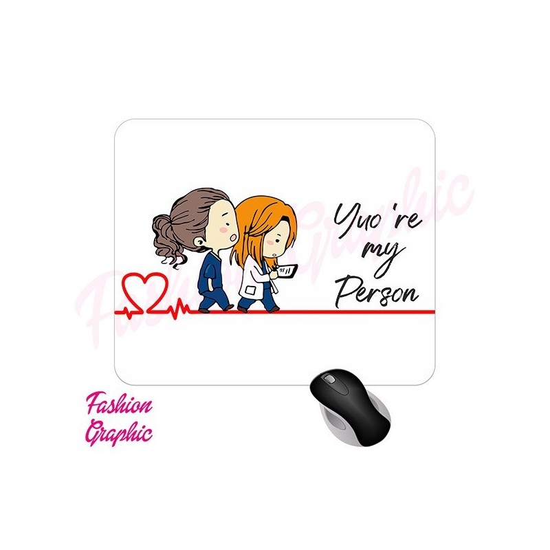 TAPPETINO MOUSE YOU ARE MY PERSON GREY'S ANATOMY INSPIRED MOUSEPAD SERIE TV