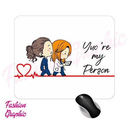 TAPPETINO MOUSE YOU ARE MY PERSON GREY'S ANATOMY INSPIRED MOUSEPAD SERIE TV