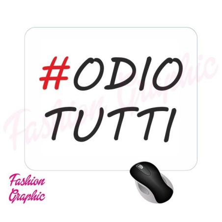 TAPPETINO MOUSE MOUSEPAD ODIO TUTTI