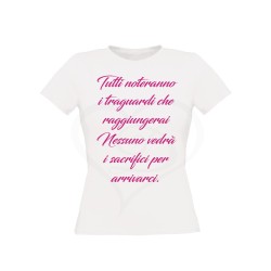 T-shirt donna TRAGUARDI E SACRIFICI