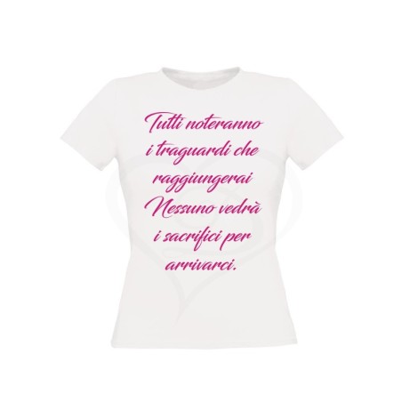 T-shirt donna TRAGUARDI E SACRIFICI